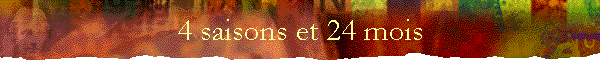 4 saisons et 24 mois