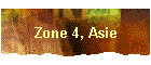 Zone 4, Asie